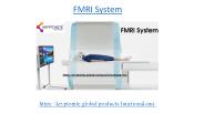 FMRI System