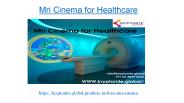 mri cinema for healthcare