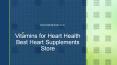 Vitamins for Heart Health | Best Heart Supplements Store – Kwai PowerPoint PPT Presentation