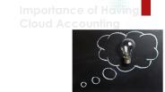 Importance of Having Cloud Accounting