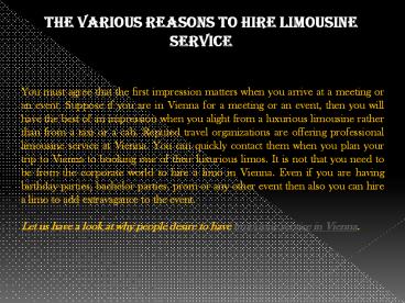 The Various Reasons to Hire Limousine Service