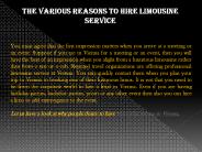 The Various Reasons to Hire Limousine Service