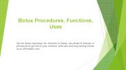 Botox Procedures, Functions, Uses