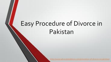 Get Know Legal Divorce Procedure in Pakistan By Best Divorce Lawyer