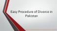 Get Know Legal Divorce Procedure in Pakistan By Best Divorce Lawyer PowerPoint PPT Presentation