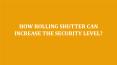 How Rolling Shutter Can Increase The Security Level? PowerPoint PPT Presentation