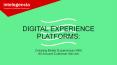 Creating Better Customer Experiences with Digital Experience Platforms PowerPoint PPT Presentation