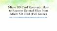 Micro SD Card Recovery: How to Recover Deleted Files from Micro SD Card (Full Guide) PowerPoint PPT Presentation