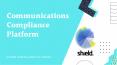 eComm Surveillance at Shield - A Communications Compliance Platform PowerPoint PPT Presentation