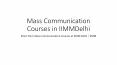 Short Term Mass Communication Courses at IIMM Delhi | IIMM PowerPoint PPT Presentation