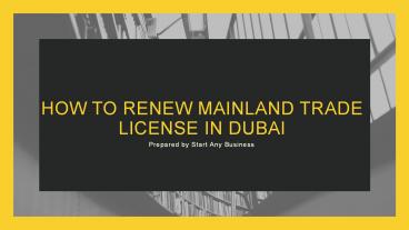 How To Renew Mainland Trade License In Dubai