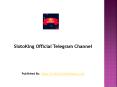 SlotoKing Official Telegram Channel PowerPoint PPT Presentation