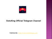 SlotoKing Official Telegram Channel