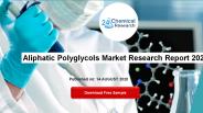 Aliphatic Polyglycols Market Research Report 2020