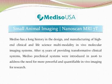 Nanoscan MRI 7T | Small Animal Imaging | Mediso USA