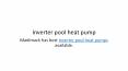 Inverter pool heat pump PowerPoint PPT Presentation