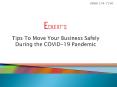 Tips To Move Your Business Safely During the COVID-19 Pandemic PowerPoint PPT Presentation