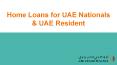 Home Loans for UAE Nationals & UAE Resident PowerPoint PPT Presentation