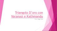 Triangolo D’oro con Varanasi e Kathmandu