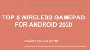 Top 5 Wireless Gamepad