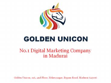 Golden unicon, Digital marketing