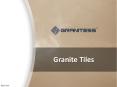 Granite, Indian Granite Tiles, Granite Tiles, Granite Tiles Manufacturers, Granite Tiles Suppliers, Granite Tiles Exporters, Granite Tiles Wholesalers - Granitess.com PowerPoint PPT Presentation