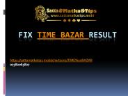 Fix time bazar result