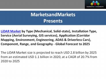 LiDAR Market with COVID-19 Impact Analysis, Component, Range, and Geography - Global Forecast to 2025