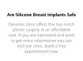 Are Silicone Breast Implants Safe PowerPoint PPT Presentation