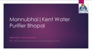 Mannubhai |Kent Water Purifier Bhopal