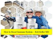 How to Boost Immune System – Rob Keller MD