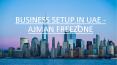 BUSINESS SETUP IN UAE - AJMAN FREEZONE PowerPoint PPT Presentation