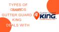 Types of Gutter Guards That Gutter Guard King Deals With PowerPoint PPT Presentation