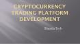 Cryptocurrency Trading Software PowerPoint PPT Presentation