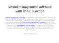 school management software with latest Function PowerPoint PPT Presentation