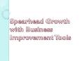 Spearhead Growth with Business Improvement Tools PowerPoint PPT Presentation