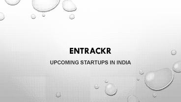 Entrackr- Upcoming startups in India
