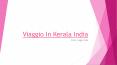 Viaggio in Kerala India PowerPoint PPT Presentation