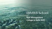 IBMRB School-Best Management Colleges in Delhi (2)