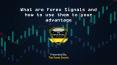 What are Forex signals and how to use PowerPoint PPT Presentation