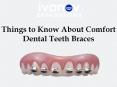 Things to Know About Comfort Dental Teeth Braces PowerPoint PPT Presentation
