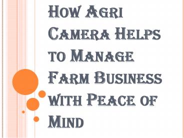 Agri Camera and Upgrading the Farm Management