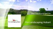Gardening services Hobart