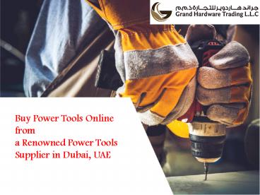 Buy Power Tools Online from Grand Hardware