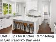 Useful Tips for Kitchen Remodeling in San Francisco Bay Area PowerPoint PPT Presentation