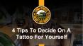4 Tips To Decide On A Tattoo For Yourself PowerPoint PPT Presentation