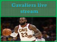 Cavaliers Live Stream