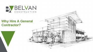 Why Hire A General Contractor?