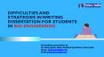 Difficulties and Strategies in Writing Dissertation for Students in Bio-Engineering- Tutors India PowerPoint PPT Presentation