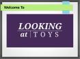 Looking at Toys
